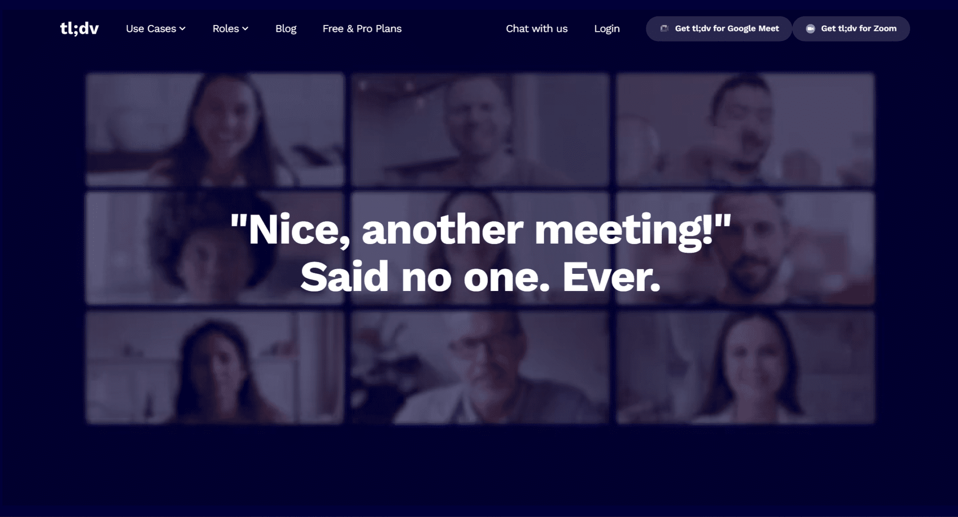 tl;dv homepage with the quote: "Nice, another meeting" Said no one. Ever.
