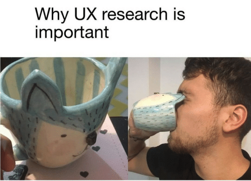 UX research is just as important today as it ever was, if not more so.