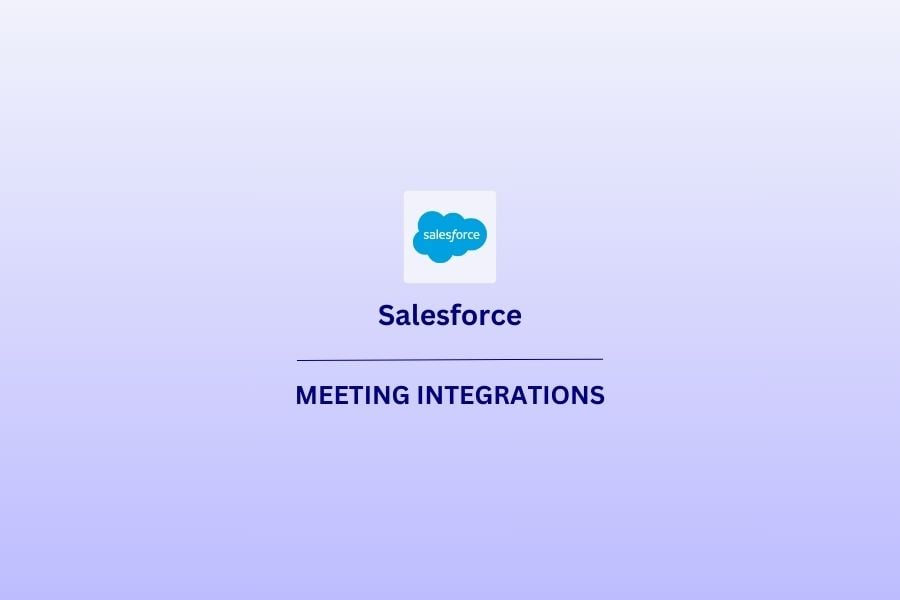 Salesforce Meeting Integration featured image