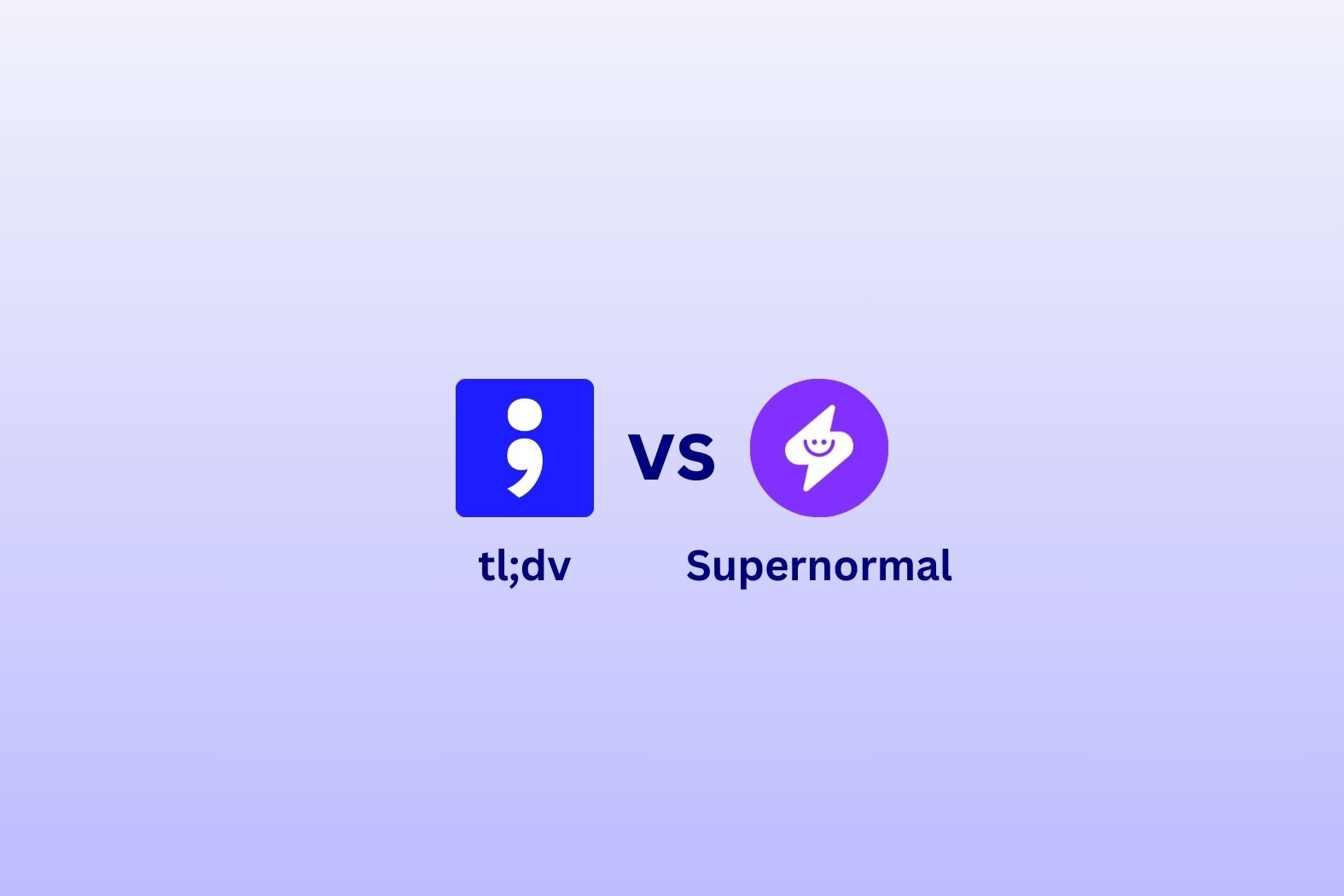 tldv vs supernormal