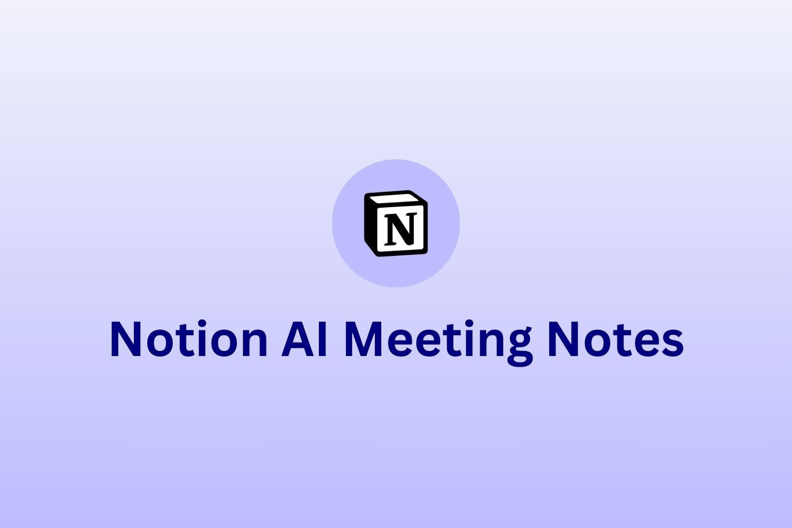 Notion Ai Meeting Notes Notion Ai Meeting Notes