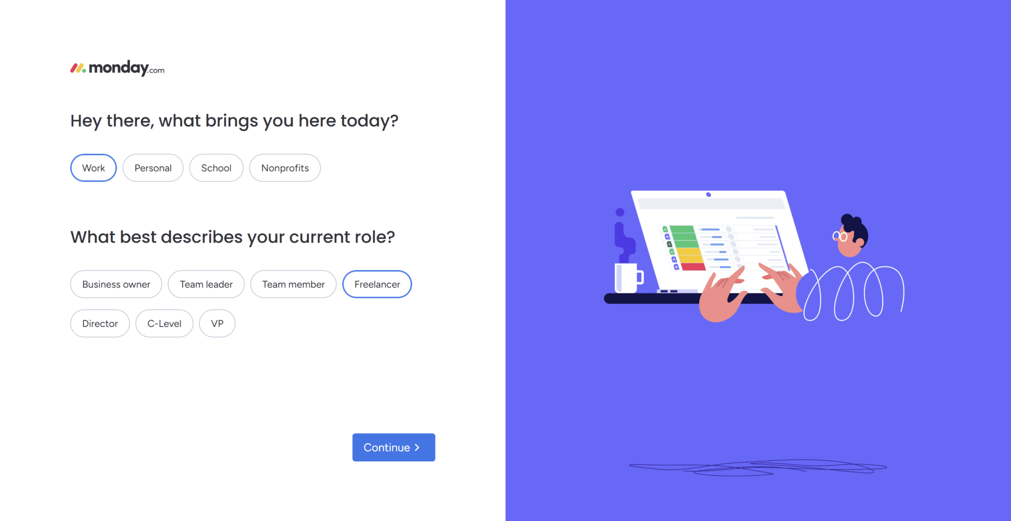 Das Onboarding am Montag beginnt mit einigen einfachen Fragen.