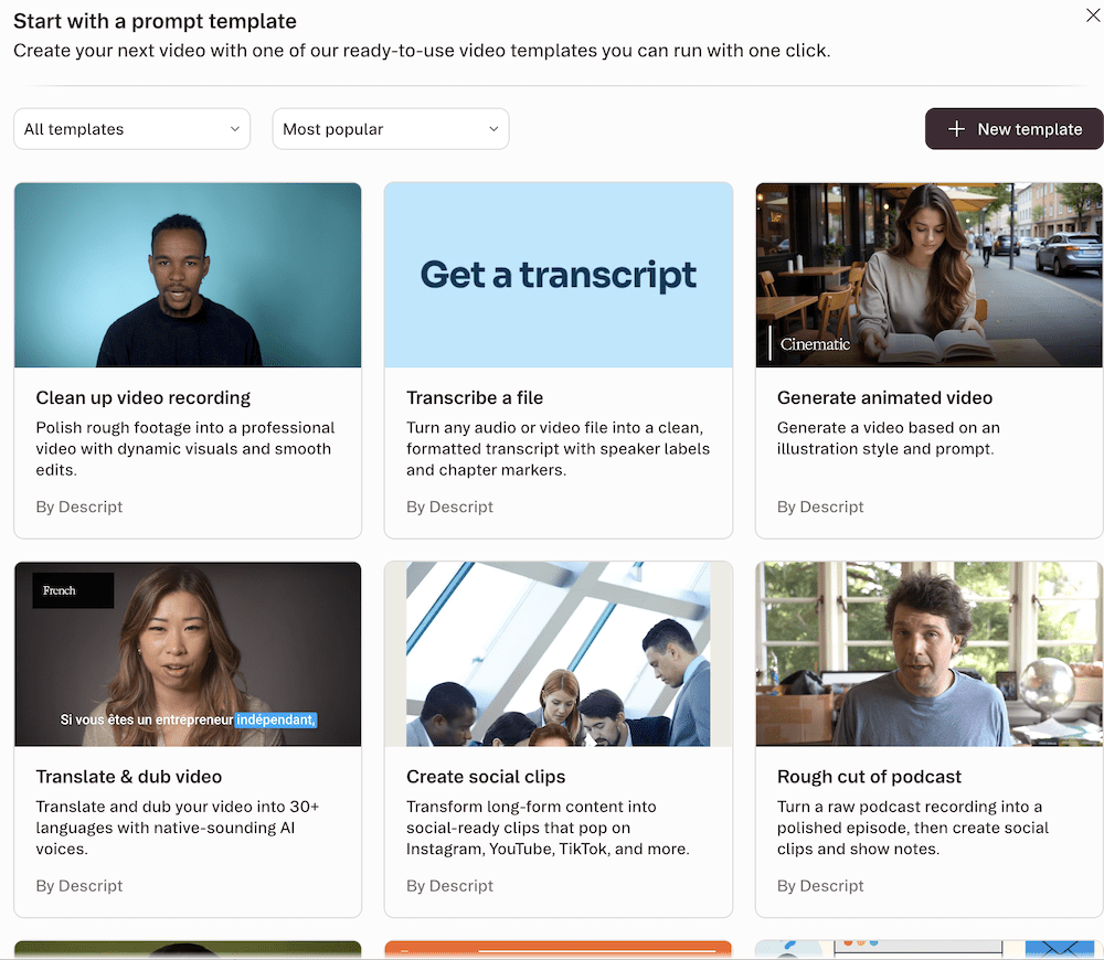 Biblioteca de modelos de prompts da Descript, incluindo: Edição de gravações de vídeo, Montagem preliminar de podcasts, Criação de clipes para redes sociais, Tradução e dublagem de vídeos e muito mais